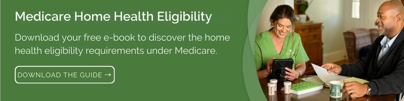Medicare Home Health Eligibility